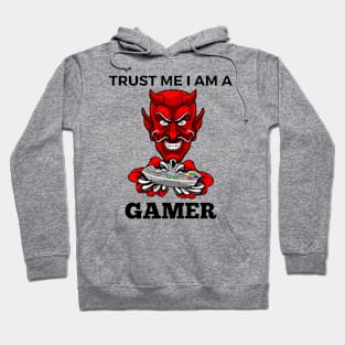 Trust Me I Am A Gamer - Devil With Gamepad And Black Text Hoodie